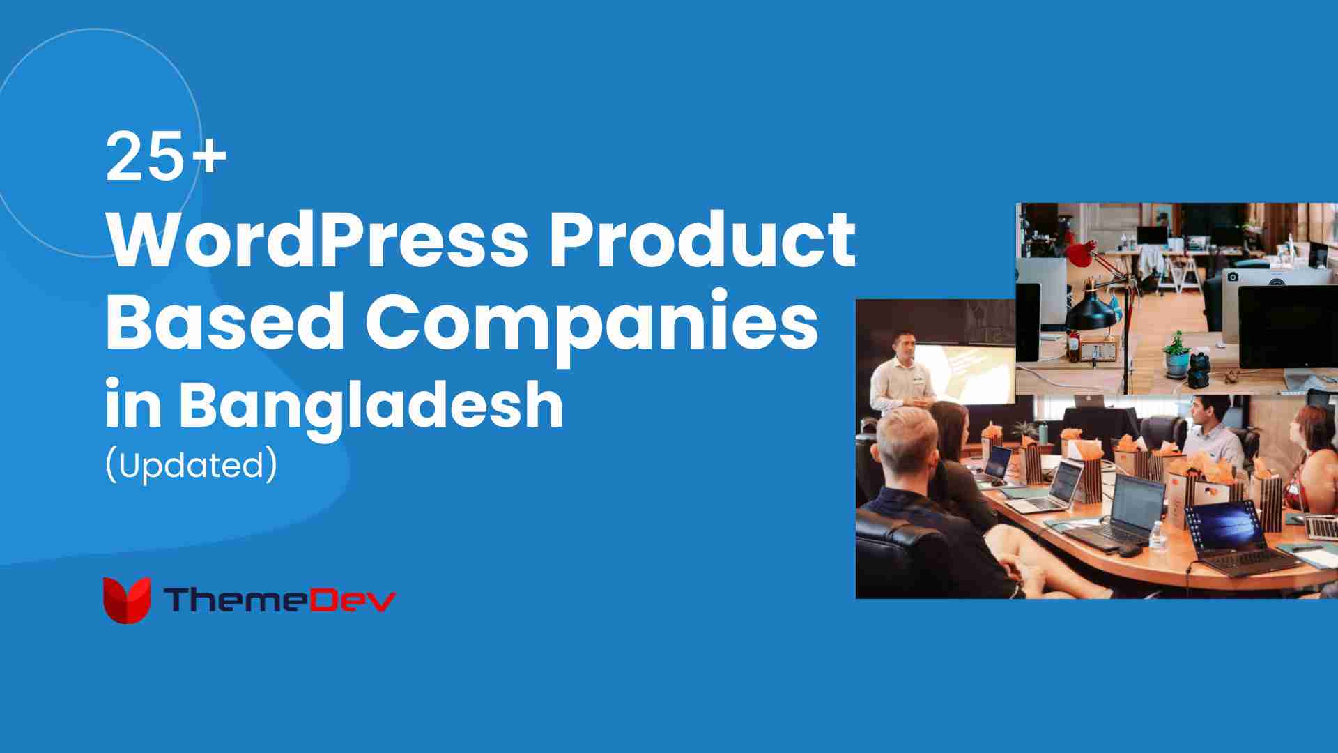 25+ WordPress Product-Based Companies in Bangladesh