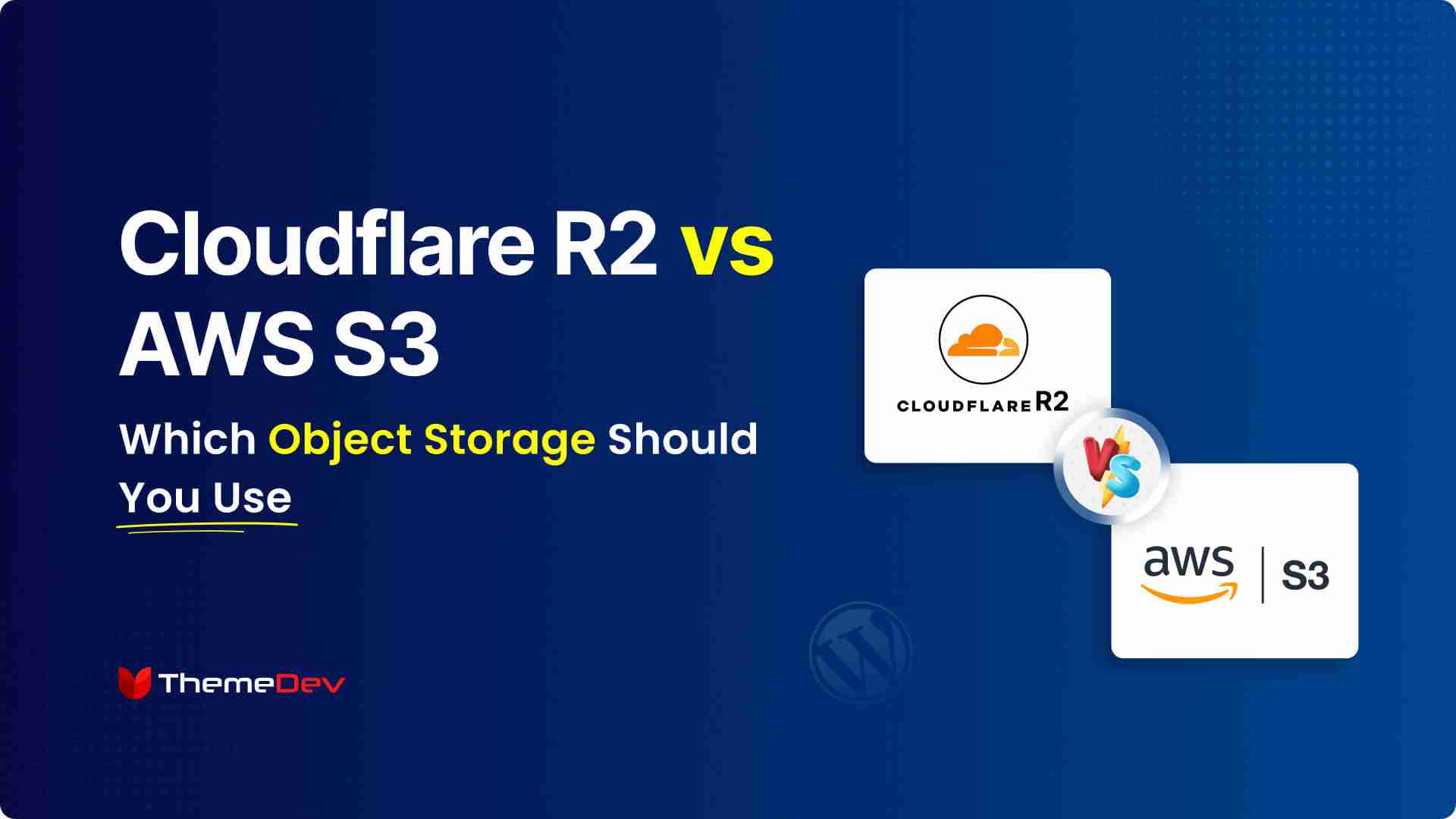 Cloudflare R2 vs AWS S3: Which Object Storage Should You Use in 2025