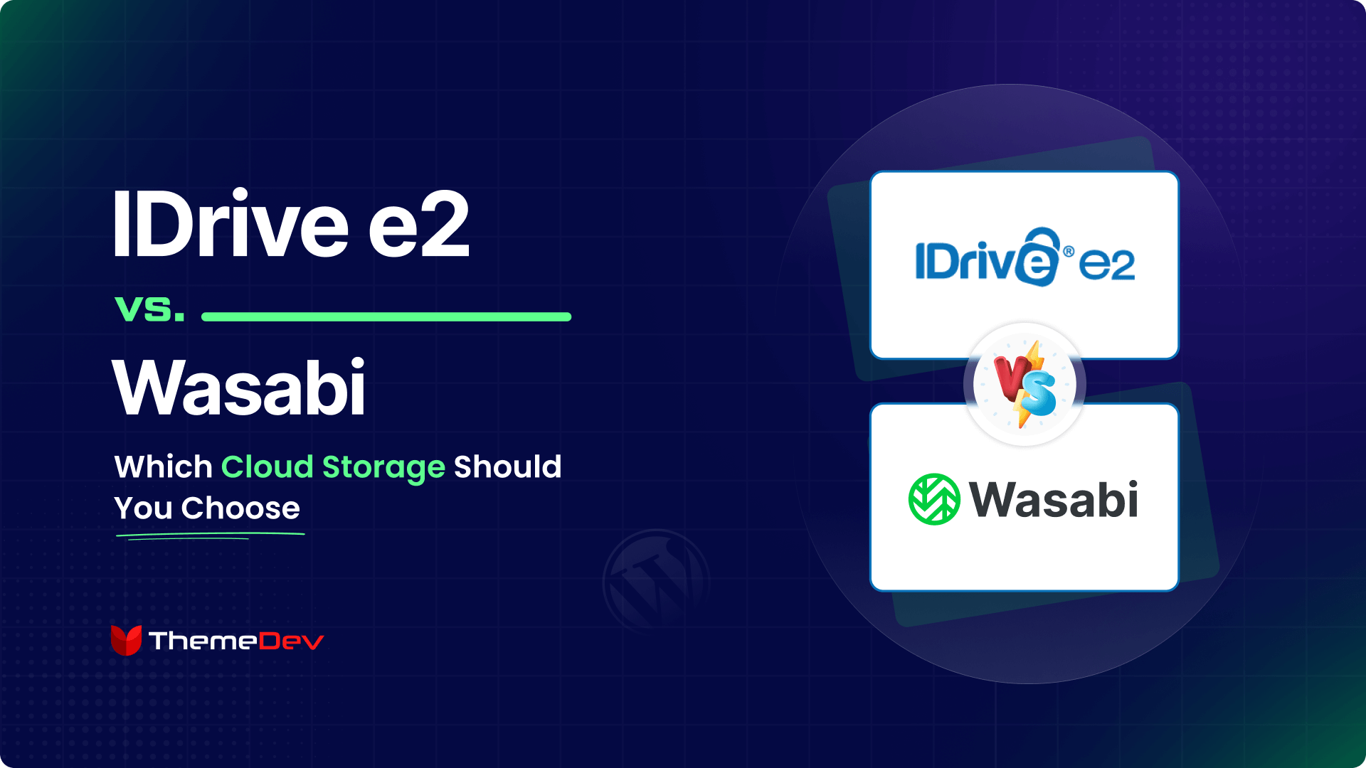 IDrive e2 vs Wasabi: Which Cloud Storage Should You Choose