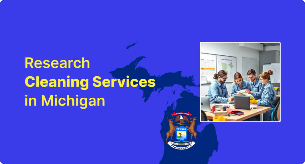 Researching Cleaning Services in Michigan is crucial to start a cleaning business