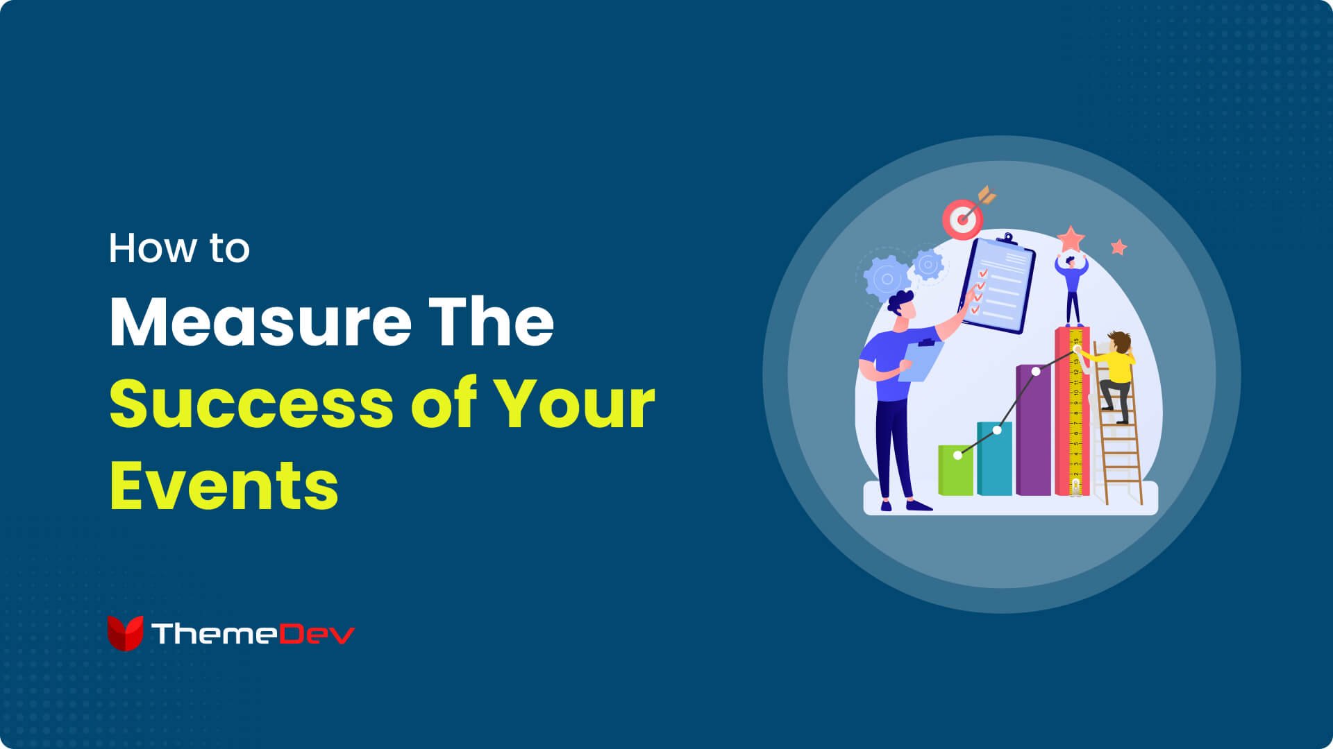 How to Measure The Success of Your Events